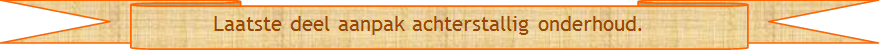            Laatste deel aanpak achterstallig onderhoud.       - Beschrijving: Briefpapier