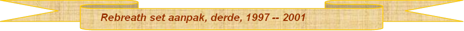       Rebreath set aanpak, derde, 1997 -- 2001 - Beschrijving: Briefpapier